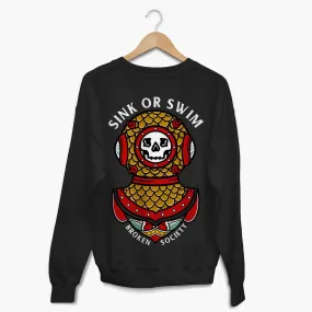 Sink Or Swim Sweatshirt (Unisex)